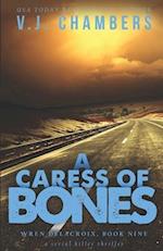 A Caress of Bones: a serial killer thriller 