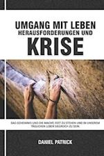 Umgang Mit Leben Herausforderungen Und Krise