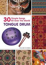 Tongue Drum 30 Simple Songs - All Over the World