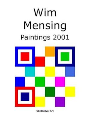 Wim Mensing Paintings 2001