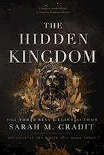 The Hidden Kingdom: Kingdom of the White Sea Book 3 