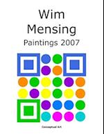 Wim Mensing Paintings 2007 