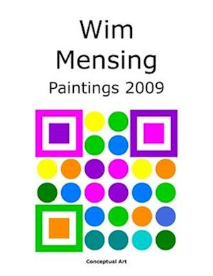 Wim Mensing Paintings 2009