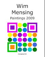 Wim Mensing Paintings 2009 