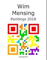 Wim Mensing Paintings 2018 