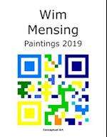 Wim Mensing Paintings 2019 