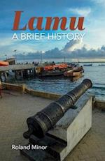 Lamu: A Brief History 