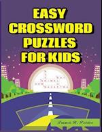 EASY CROSSWORD PUZZLES FOR KIDS: 101 Large-Print Crossword Puzzle Book for kids 