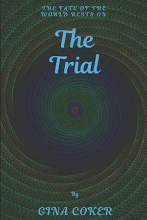 The Trial