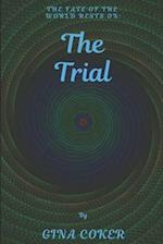 The Trial 