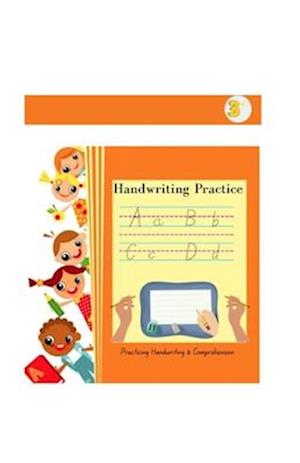 Handwriting Practice : Practicing Handwriting & Comprehension