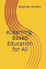 eLearning-Based Education for All 