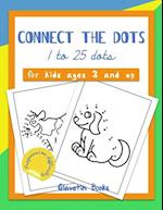 Connect the dots: 1 to 25 dots, for kids ages 3 and up with progressive difficulty. 