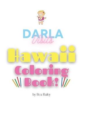 Darla Visits Hawaii Coloring Book