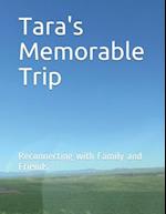 Tara's Memorable Trip: Reconnecting with Family and Friends 