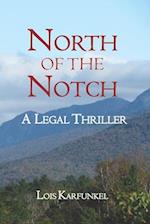 North of the Notch: A Legal Thriller 