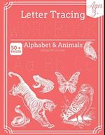 Letter Tracing Workbook: Alphabet & Animals 