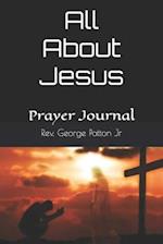 All About Jesus: Prayer Journal 