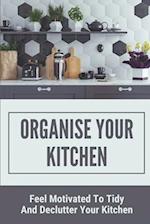Organise Your Kitchen