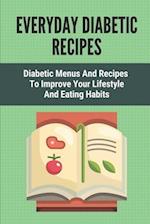 Everyday Diabetic Recipes