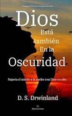 Dios está en la oscuridad