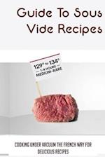 Guide To Sous Vide Recipes