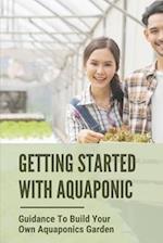 Getting Started With Aquaponic