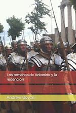 Los romanos de Antonino y la redención