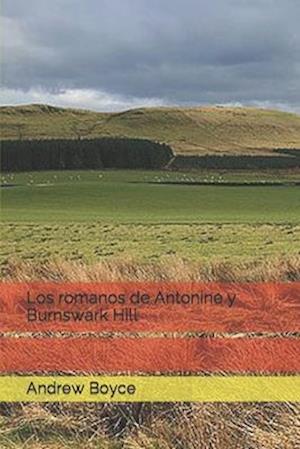 Los romanos de Antonine y Burnswark Hill