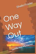 One Way Out: Saddle Key Mysteries 