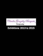 CGB Photography Exhibitions: 2013 to 2015 