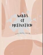 Words of Motivation Coloring Book: COLORING BOOK 