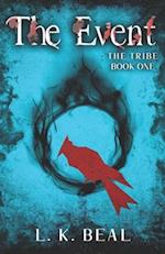 The Event : The Tribe - Book One 