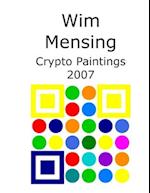 Wim Mensing Crypto Paintings 2007 