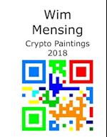 Wim Mensing Crypto Paintings 2018 