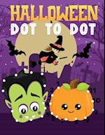 Halloween dot to dot: Book for Toddlers, Preschoolers and Kids 