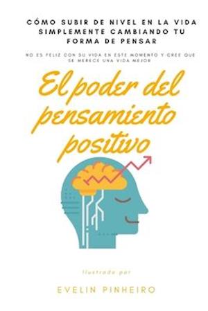 El poder del pensamiento positivo