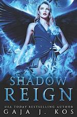 Shadow Reign: A Why Choose Urban Fantasy Romance 