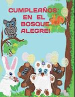 Cumpleaños en el bosque alegre!