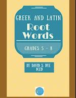 Greek and Latin Root Words 