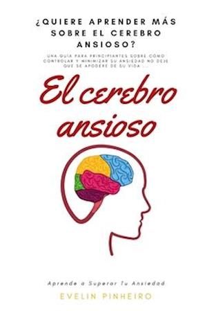 El cerebro ansioso