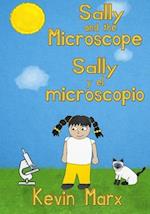 Sally and the Microscope Sally y el microscopio: Children's Bilingual Picture Book: English, Spanish 