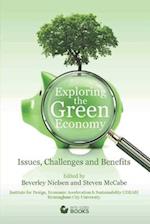 Exploring the Green Economy: Issues, Challenges and Benefits 