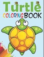 Turtle Coloring Book : A Coloring Book For Kids With Cute and Fun Coloring Page About Sea Turtles 