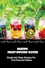 Making Fruit Infused Water