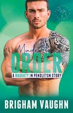 Made to Order: A Small Town Kinky M/M Romance 