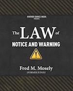 The Law of Notice and Warning Workbook 