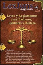 Leyes y Reglamentos para Barberos, Estilistas y Belleza.