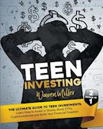 TEEN INVESTING: 2 books in 1: Learn How To Invest In Stocks, Bonds, Etfs, Cryptocurrencies And Build Your Financial Freedom 