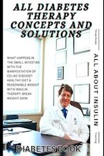 All Diabetes Therapy Concepts and Solutions: Diabetes Books 